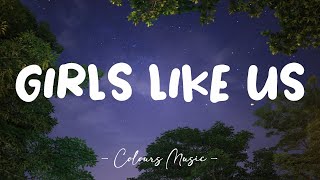 Girls Like Us - Zoe Wees (Lyrics) 🎼