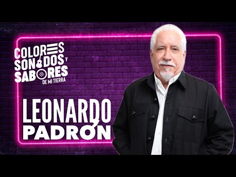 Leonardo Padrón, un apasionado por el ADN Venezolano, CSSDMT Ep.100
