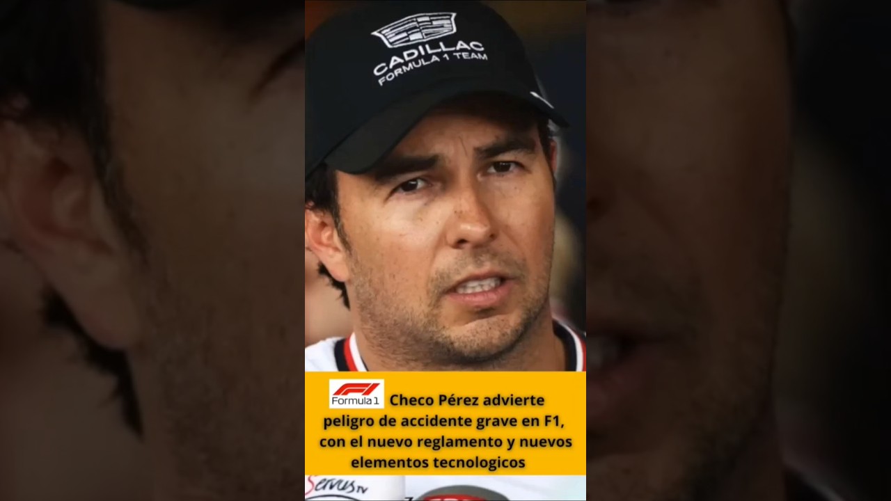Checo Pérez advierte peligro de accidente grave en F1, con las nuevas reglas y tecnologia