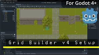 Grid Builder 4.0 Setup Guide - Godot 4 In-Game Place Objects on 2D Grid Plugin