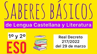 SABERES BÁSICOS en 1º y 2º de la ESO 📚 Lengua Castellana y Literatura 📚 LOMLOE