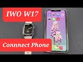 How IWO W17 Smartwatch Connect with Phone: APP Mactive Pro