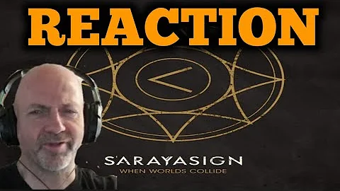 Sarayasign - When worlds collide (Melodic rock) REACTION