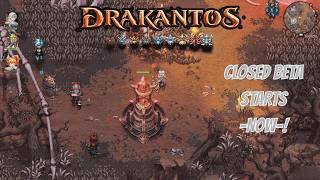 Drakantos -Next Phase- 2nd Beta Test Begins!