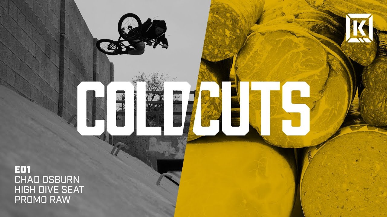 Chad Osburn High Dive - Kink BMX Cold Cuts Ep.1