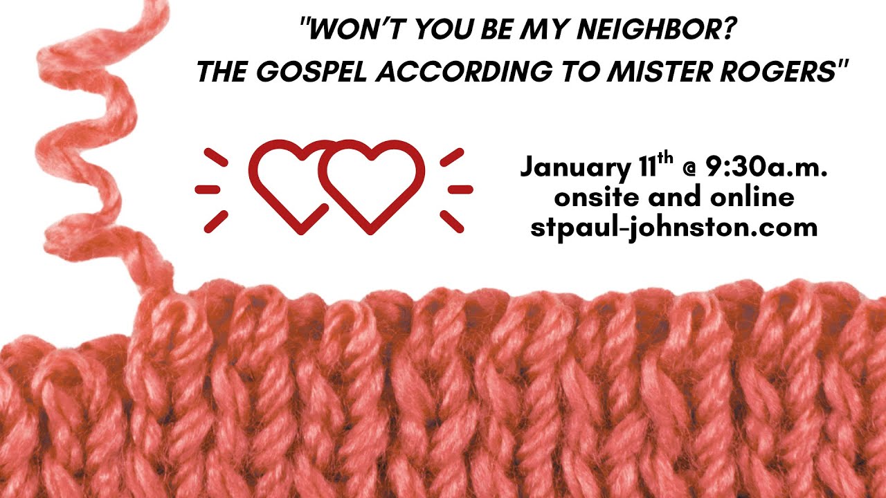 WON'T YOU BE MY NEIGHBOR: THE GOSPEL ACCORDING TO FRED ROGERS