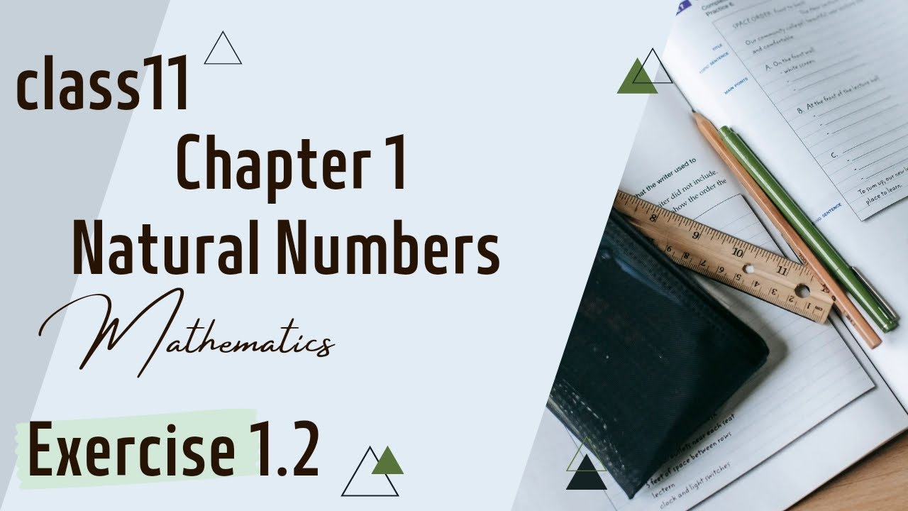 chapter 1|natural number|exercise 1.2|class 11|theyouthacademy