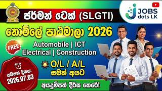 සාමාන්‍ය පෙළ / උසස් පෙළ සමත් අයට ජර්මන් ටෙක් (SLGTI) නොමිලේ පාඨමාලා 2026 - Jobs Dots LK 