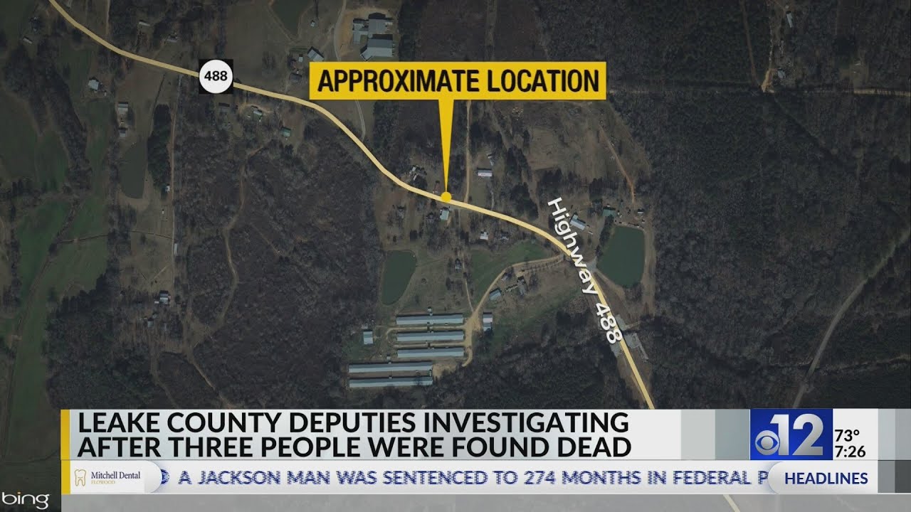 Three found dead in Leake County - YouTube