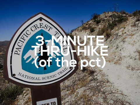 The Pacific Crest Trail in Three Minutes