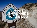 The pacific crest trail in three minutes