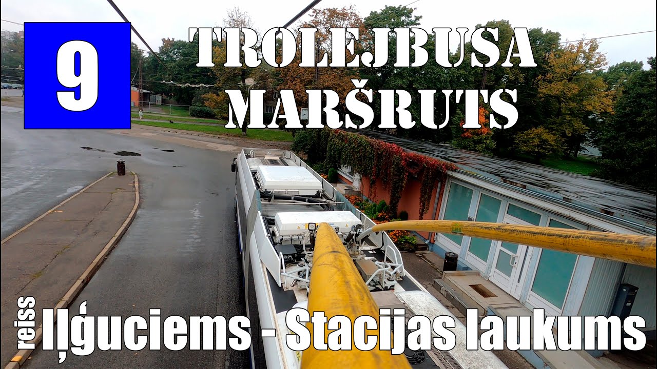 Rīga, Trolejbusa maršruts №9.Reiss Iļģuciems - Stacijas laukums. Skats no kontaktstieņa.