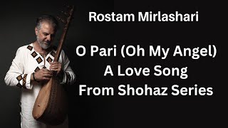 O Pari Oh My Angel- A Love Song From Shohaz Series