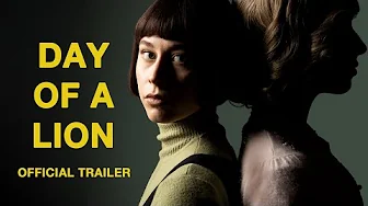 Day of a Lion | Official Trailer | Gravitas Ventures