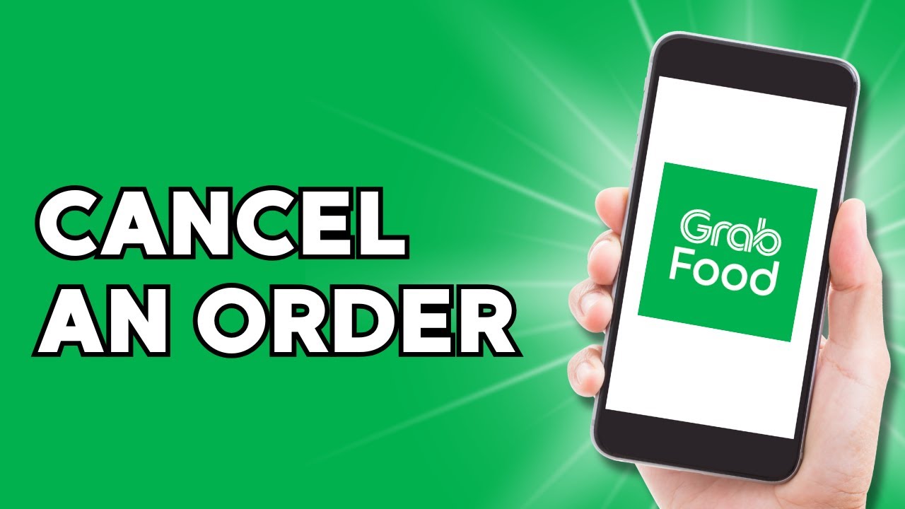 How to Cancel an Order in Grab Food (EASY) - YouTube