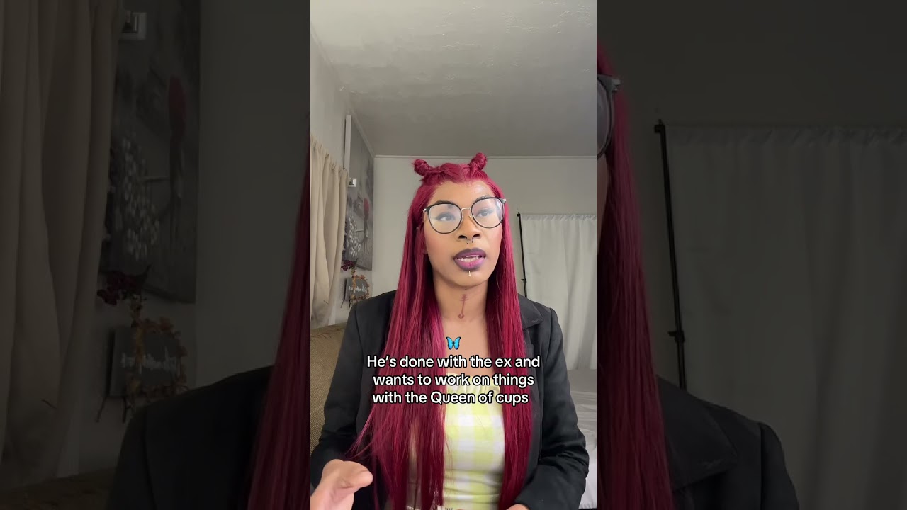 He’s done with the ex and wants to work on things with the Queen of cups 