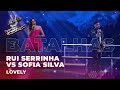 Rui Serrinha vs Sofia Silva - &quot;Lovely&quot; | Batalhas | The Voice Portugal 2023