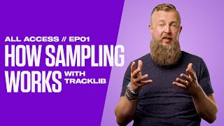 All Access: How Sampling Works with Tracklib