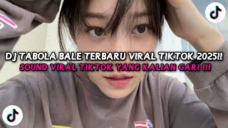 Dj Tabola Bale Trend Velocity Terbaru Viral Tiktok 2025