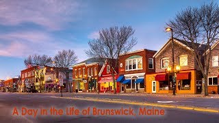 A Day in the Life of Brunswick Maine