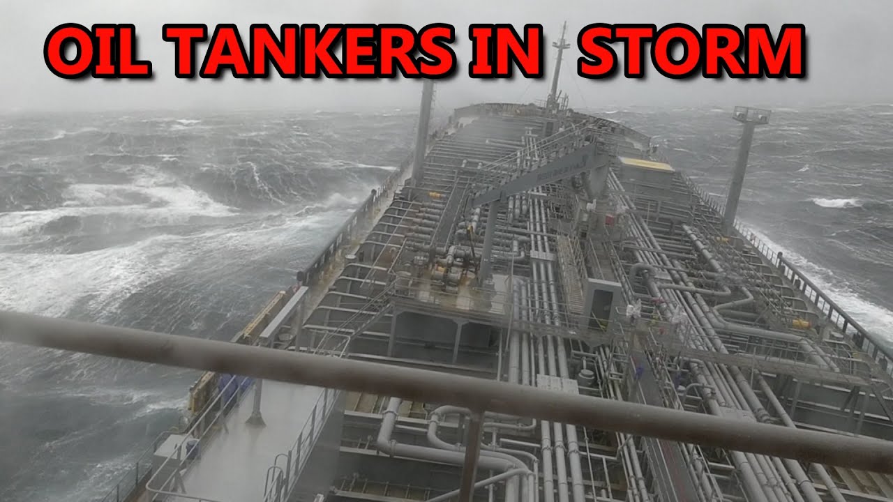 Oil Tankers in Storm Compilation of Ships in Rough Sea YouTube