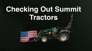 Checking Out Summit Tractors