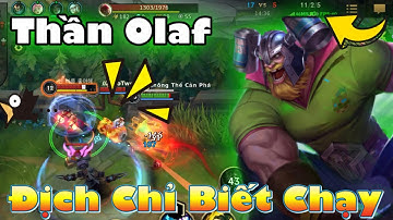 [LMHT:Tốc Chiến] Thần Olaf được Buff sức mạnh | Team địch gặp chỉ biết quay đầu chạy thật nhanh