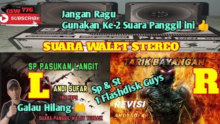 Download Lagu SP PASUKAN LANGIT STEREO SP TARIK BAYANGAN REVISI - SUARA PANGGIL WALET KOMBINASI TERBAIK 2022 MP3