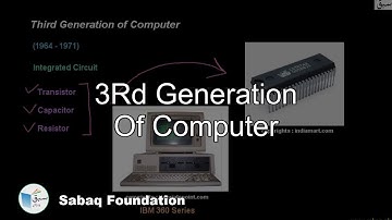 3rd Generation of Computer, Computer Science Lecture | Sabaq.pk