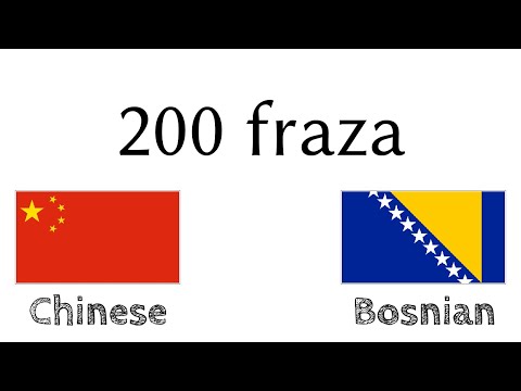200 fraza - Kineski - Bosanski