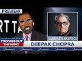 Deepak Chopra lambasts skeptics on Smart Talk Tonight