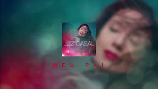 Luz Casal - Meu Pai (Audio Oficial)