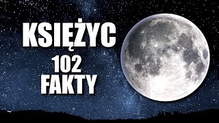 KSIĘŻYC 102 FAKTY