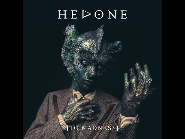 Hedone - To Madness