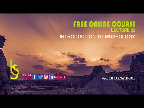 Introduction to Museology | Lecture 01 | SCHG_FOC21_IM | #schgpk