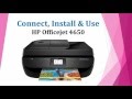 HP Officejet 4650 | 4652 | 4654 | 4655 | 4657 | 4658: Connect Install & Scan