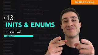 How to use inits and enums in SwiftUI | Bootcamp #13