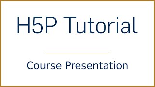 H5P - Course Presentation