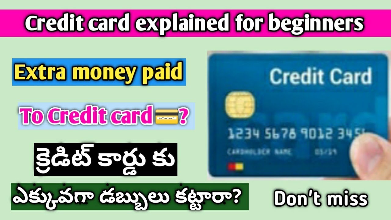 credit card explained | credit card extra payment | by telugu earning tips