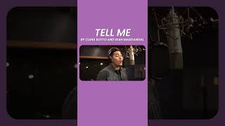 &quot;Tell Me&quot; Song Cover by Ciara Sotto and Gian Magdangal | Ciara Sotto