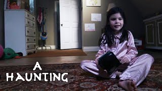 Who's This Little Girl Talking To? | A Haunting
