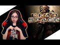 DEAD SPACE ПРОХОЖДЕНИЕ ► МЕРТВЫЙ КОСМОС! | ОБЗОР DEAD SPACE | Я БОЮСЬ!! | CТРИМ #2