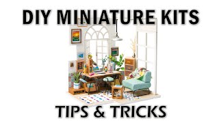 Tips & Tricks for DIY Miniature kits