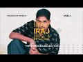 Best of iraj  iraj best songs  iraj throwback collection