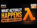 What Actually Happens When AWS Lambda Runs? | DVA-C02 Ep 1