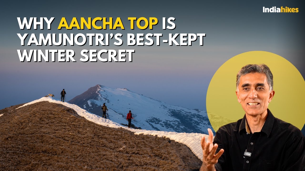 Why the Aancha Top Trek Is Yamunotri’s Best-Kept Winter Secret | 360° Views | Indiahikes