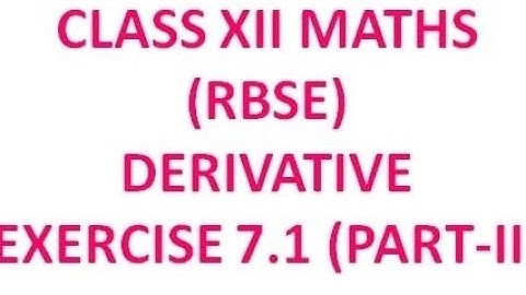 XII MATHS : RBSE CHAPTER 7, exercise 7.1 questions 11,12,13,14,15