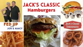 FED UP with Jon & Nancy goes to Jack's Classic Hamburgers