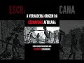 A VERDADEIRA ORIGEM DA ESCRAVIDÃO AFRICANA #shorts