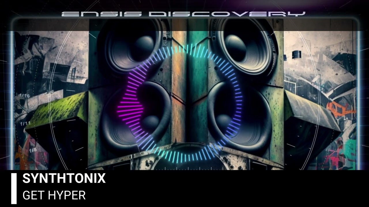 Synthtonix - Get Hyper (Original Mix)[ENSIS DISCOVERY]